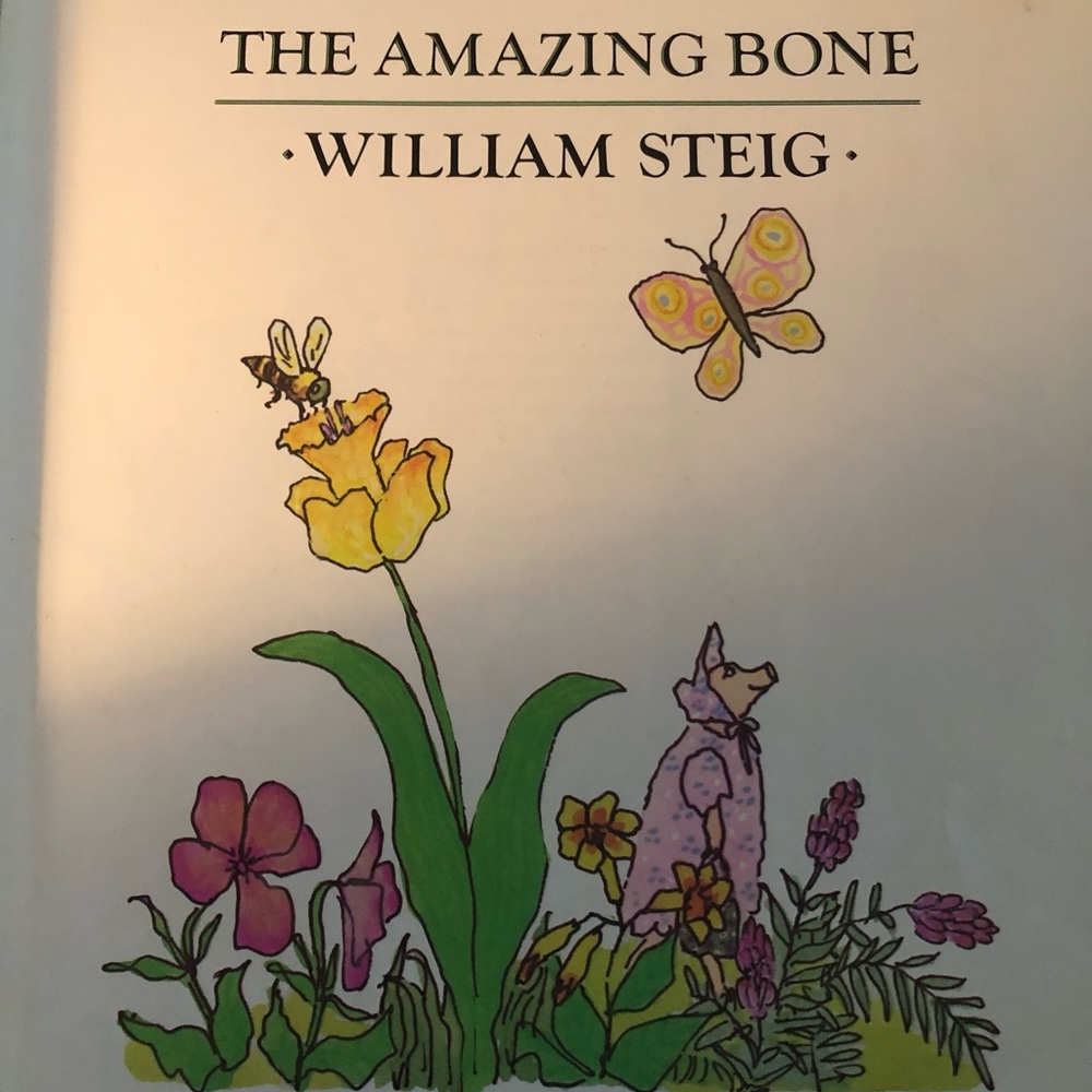 “The Amazing Bone” vintage book by William Steig